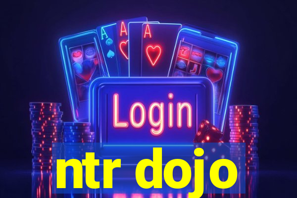 ntr dojo